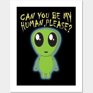 Can you be my human , please? Posters and Art